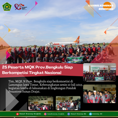 25 Peserta MQK Nasional Prov.Bengkulu Siap Berkompetisi di Lamongan, Jawa Timur