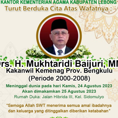 Kemenag Kabupaten Lebong Turut Berduka Atas Meninggalnya Ka.Kanwil Kementerian Agama Provinsi Bengkulu Periode (2000-2008)