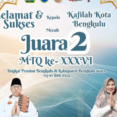 Kota Bengkulu Juara II MTQ ke-XXXVI