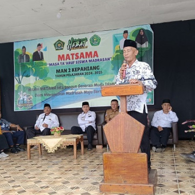 MATSAMA, Wadah Siswa Baru Mengenal MAN 2 Kepahiang