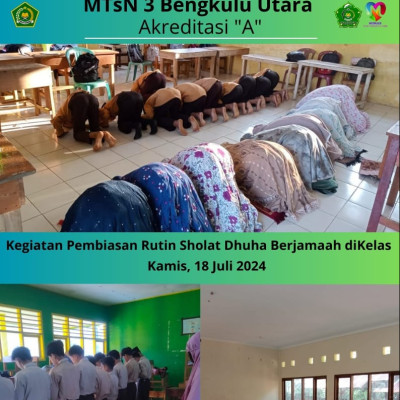 Program Pembiasan Rutin Sholat Dhuha di MTsN 3 Bengkulu Utara