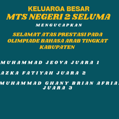 3 Siswa MTsN 2 Seluma Borong Juara Olimpiade Bahasa Arab 2024