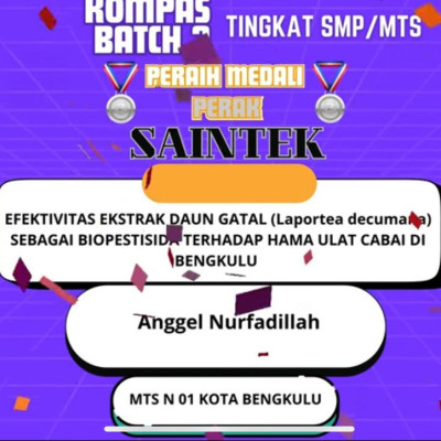 Dua Siswi MTsN 1 KoBe Raih Medali Perak Lomba Karya Tulis  SAINTEK KOMPAS BACTH 3 Tahun 2025